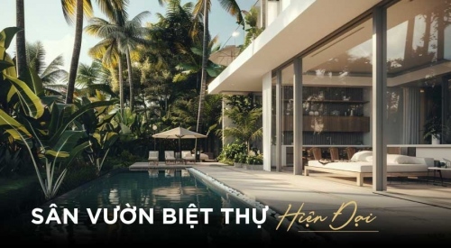 20+ BST Sân vườn biệt thự phong cách hiện đại đẹp, ấn tượng 2026