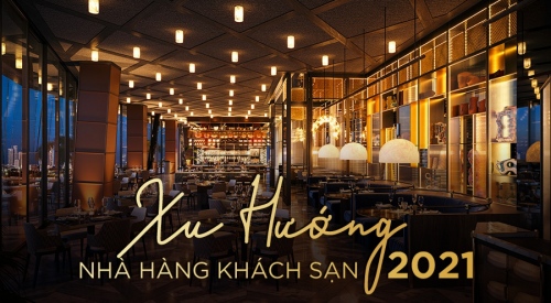 Các phong cách thiết kế nội thất nhà hàng khách sạn đẹp, xu hướng 2026 kèm mẫu