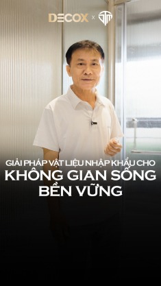 Giải pháp vật liệu nhập khẩu cho không gian sống bền vững